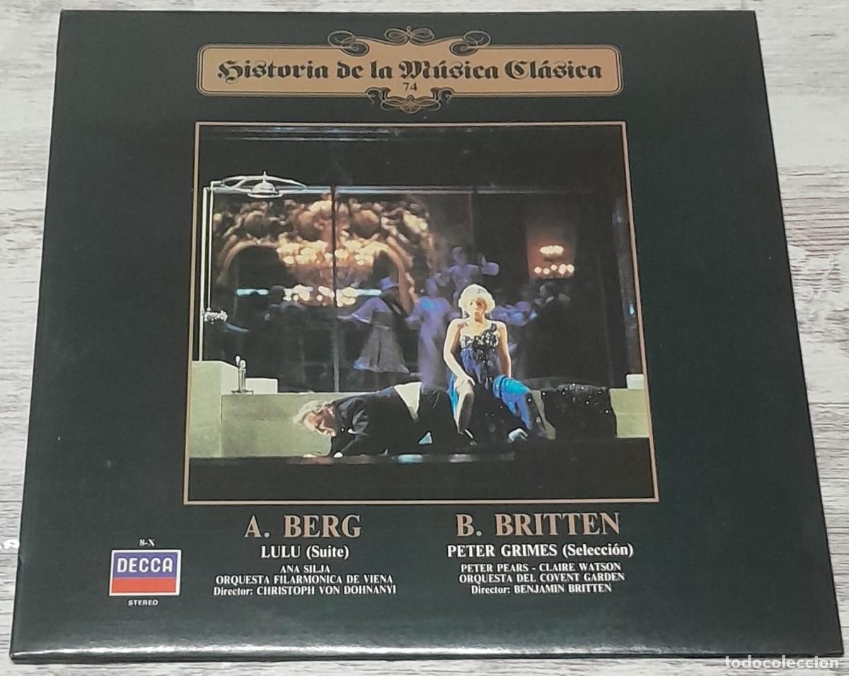 Discos de vinil: HISTORIA DE LA M&Uacute;SICA CL&Aacute;SICA 74 - A. BERG - B. BRITTEN