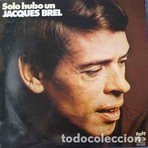 Discos de vinilo: Jacques Brel &lrm;&ndash; Solo Hubo Un Jacques Brel - Foto 1