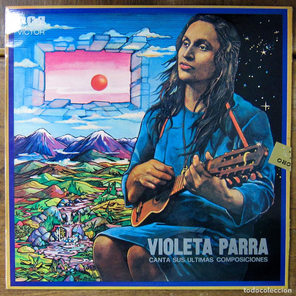 Vinyl records: VIOLETA PARRA CANTA SUS &Uacute;LTIMAS COMPOSICIONES - 1975 - PRECINTADO - CHILE
