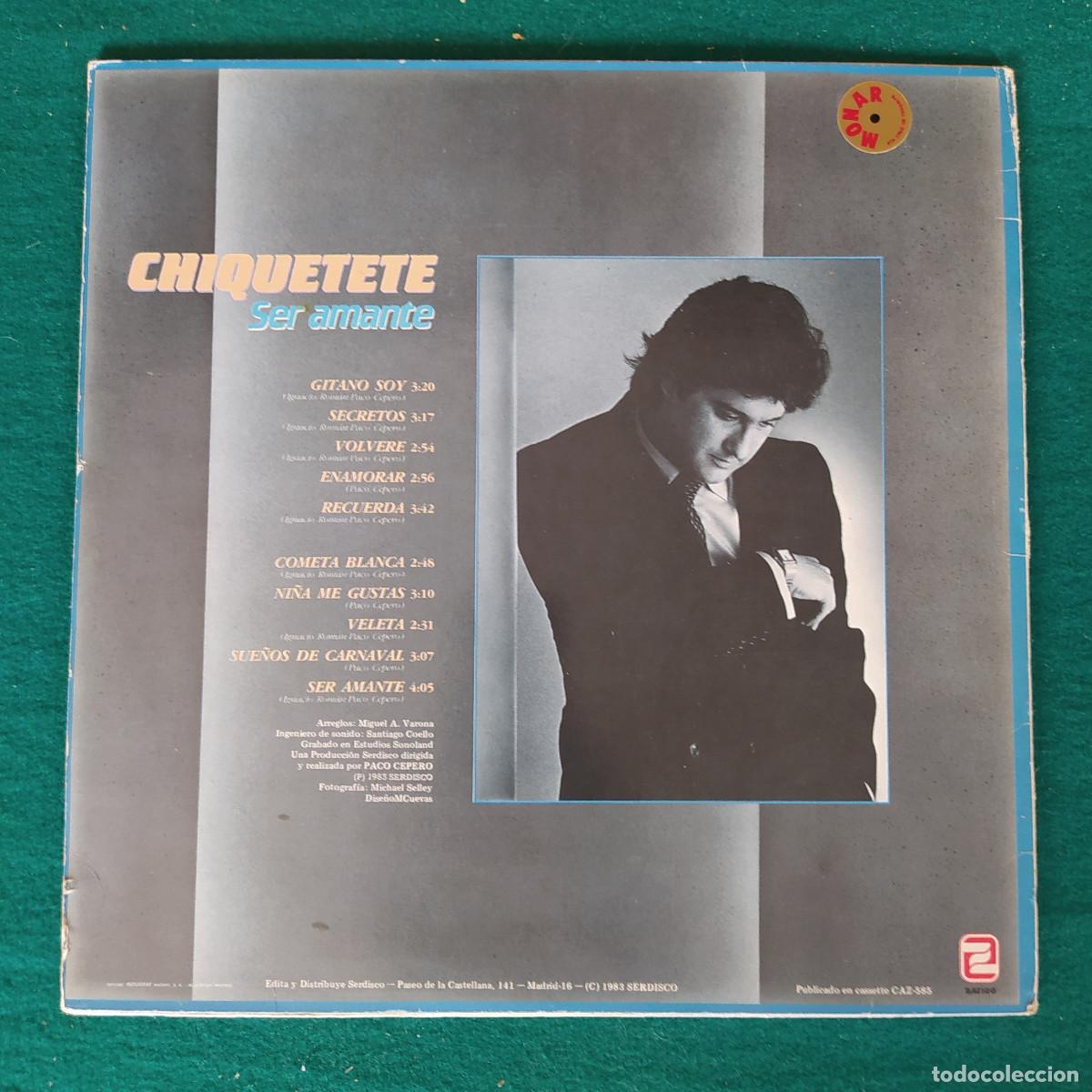 Discos de vinilo: Chiquetete &ndash; Ser Amante - Foto 2