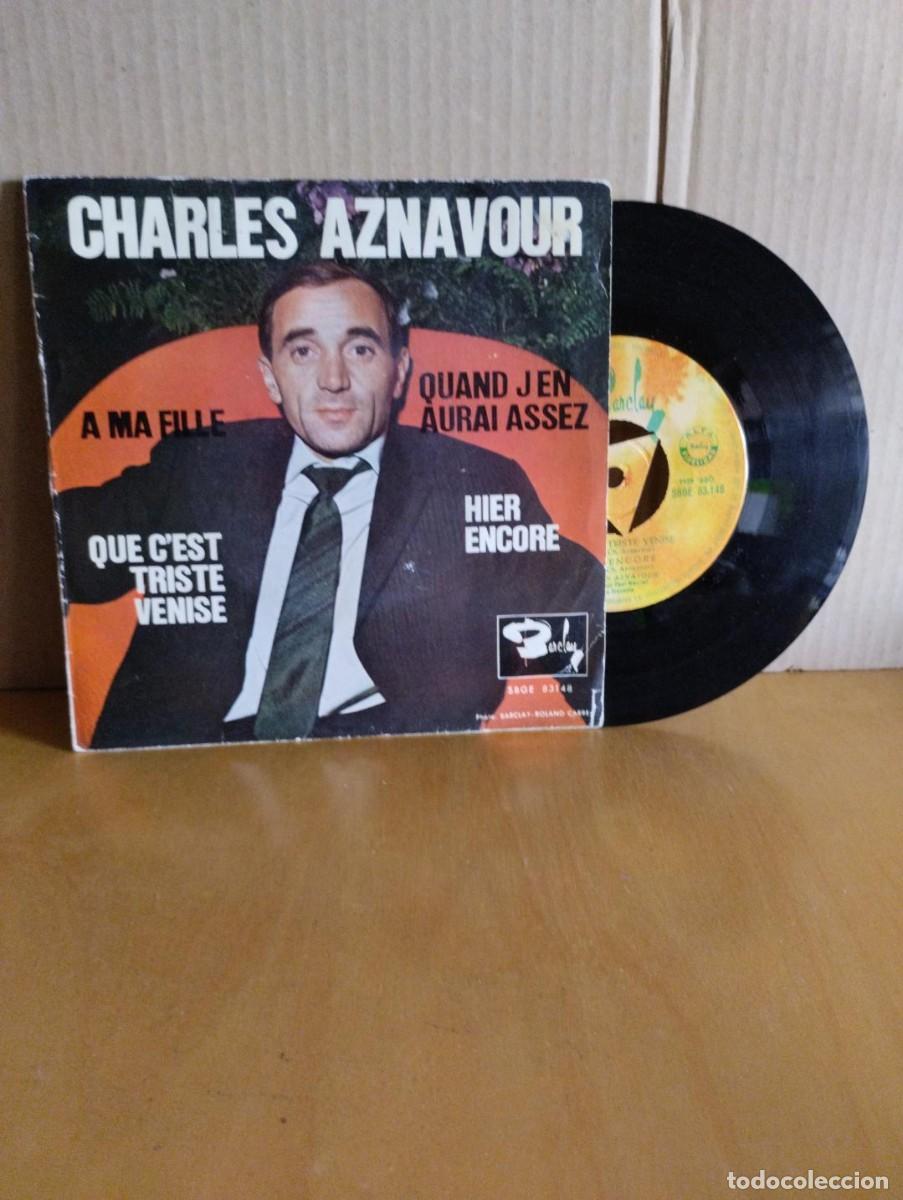 Discos de vinilo: CHARLES AZNAVOUR ---- QUE C&acute;EST TRISTE VENISE +3 - Foto 1
