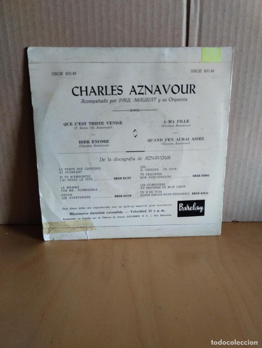 Discos de vinilo: CHARLES AZNAVOUR ---- QUE C&acute;EST TRISTE VENISE +3 - Foto 2
