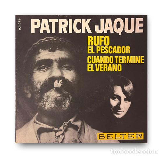 Discos de vinilo: Patrick Jaque &ndash; Rufo El Pescador Single 7&rdquo; - Foto 1