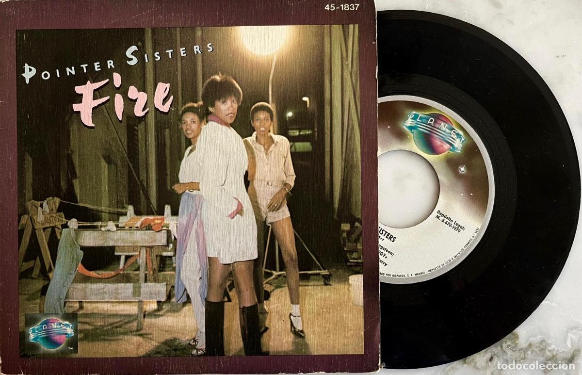 Discos de vinilo: POINTER SISTERS. FIRE. SINGLE ORIGINAL ESPA&Ntilde;A - Foto 1