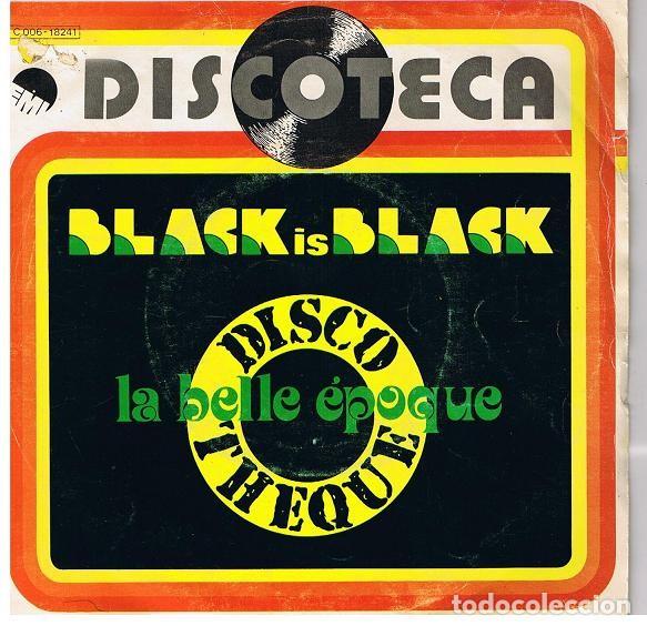 Discos de vinilo: La Belle Epoque* &ndash; Black Is Black - Foto 1