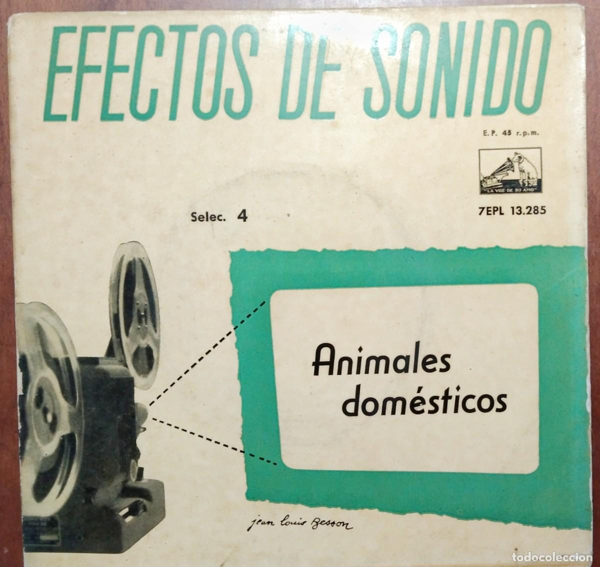 Discos de vinil: SINGLE EFECTOS DE SONIDOANIMALES DOM&Eacute;STICOS