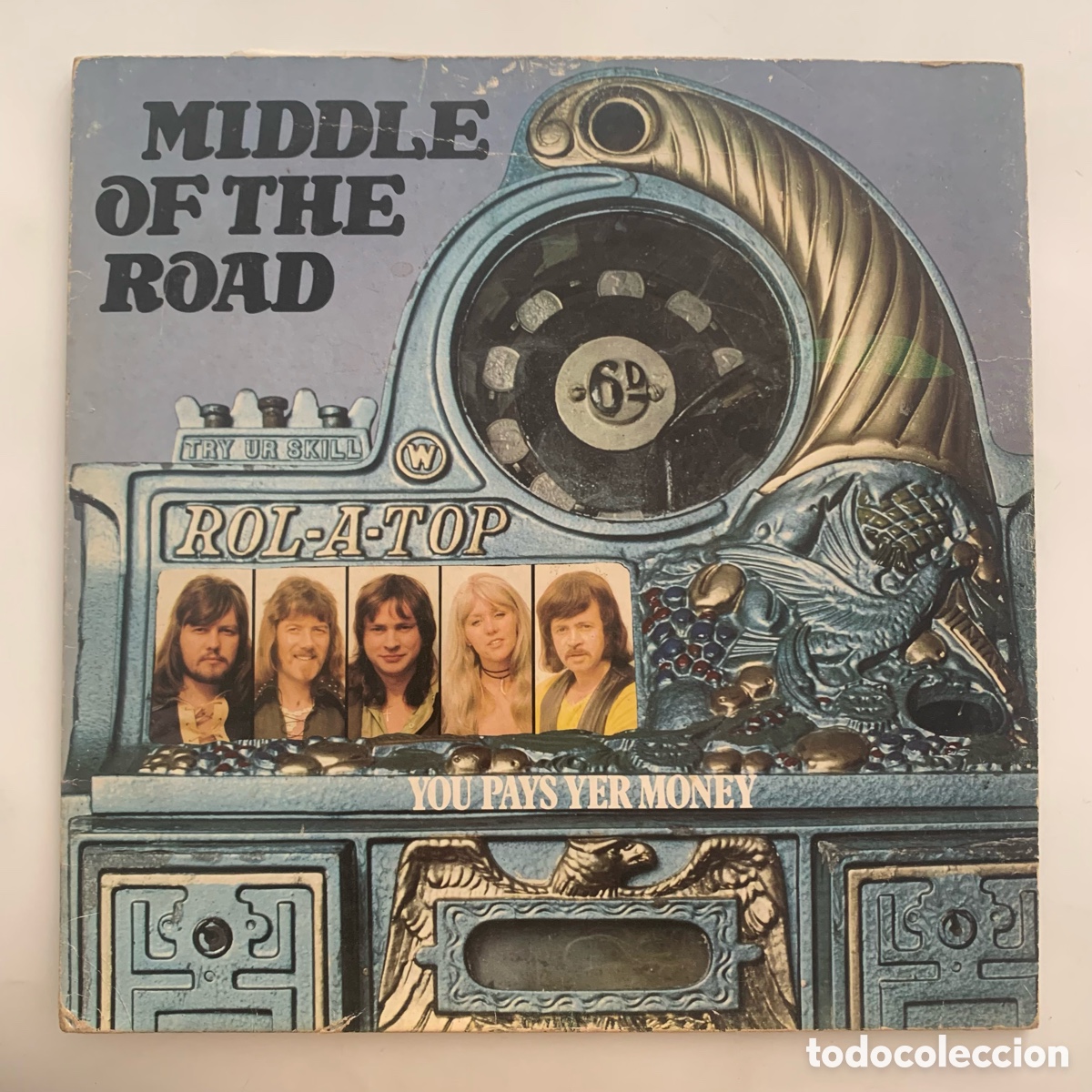 Dischi in vinile: LP Middle Of The Road &ndash; You Pays Yer Money And You Takes Yer Chance EDICION ESPA&Ntilde;OLA DE 1974