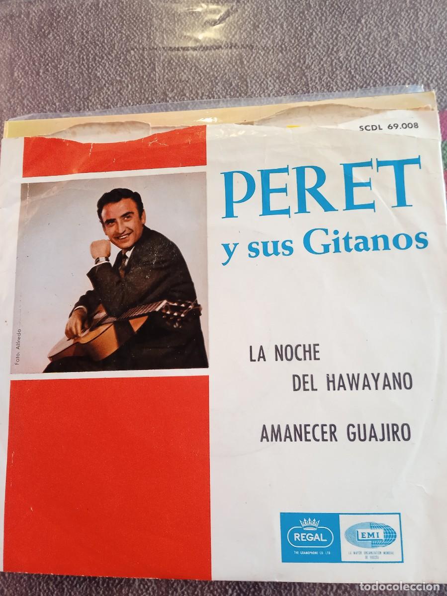 Discos de vinilo: PERET Y SUS GITANOS- LA NOCHE DEL HAWAIANO. SINGLE.