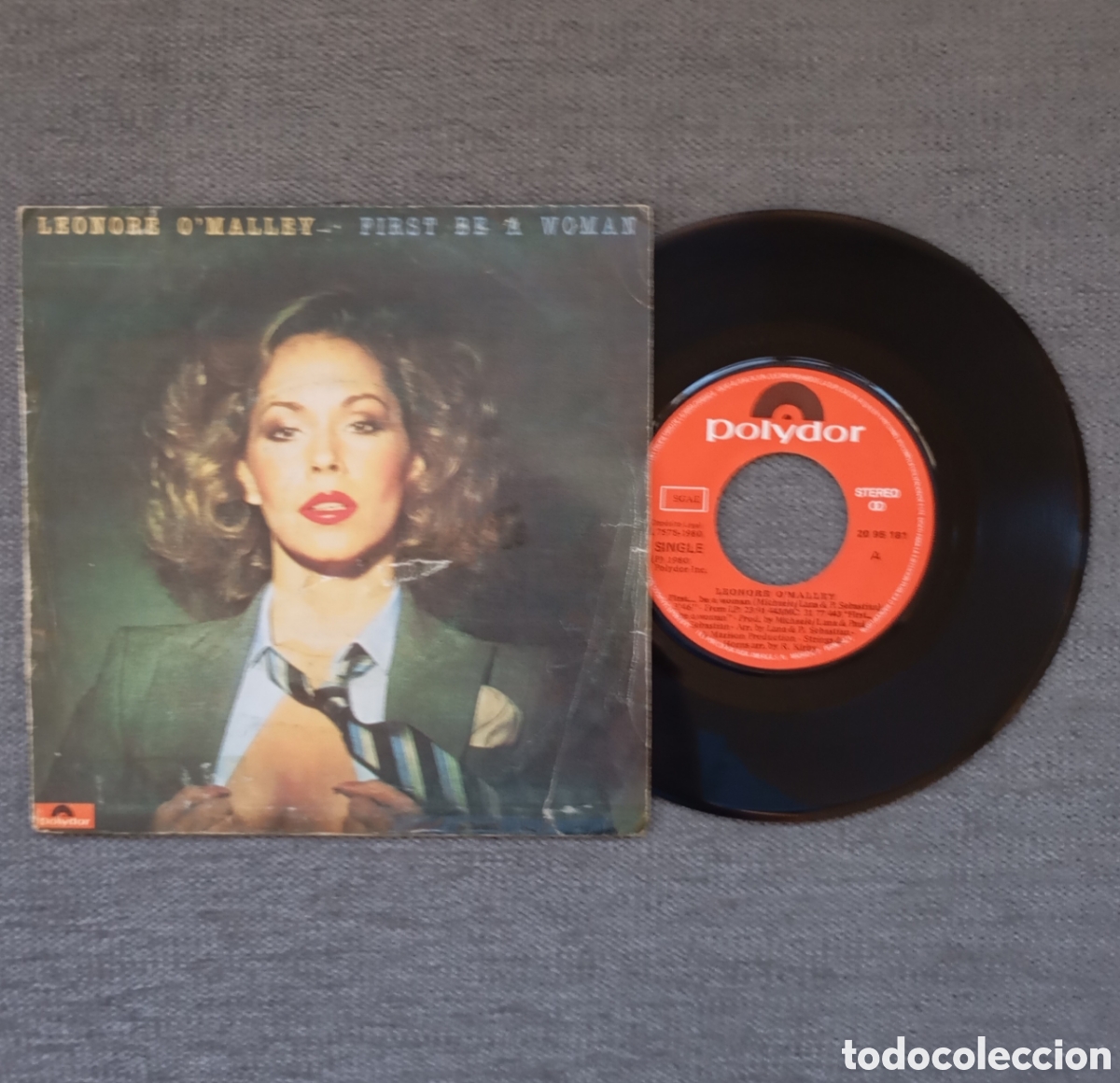 Vinyl-Schallplatten: Leonore O' Malley. First Be A Woman/ Put A Rainbow In Your Heart. Single 7&rdquo;, a&ntilde;o 1980.