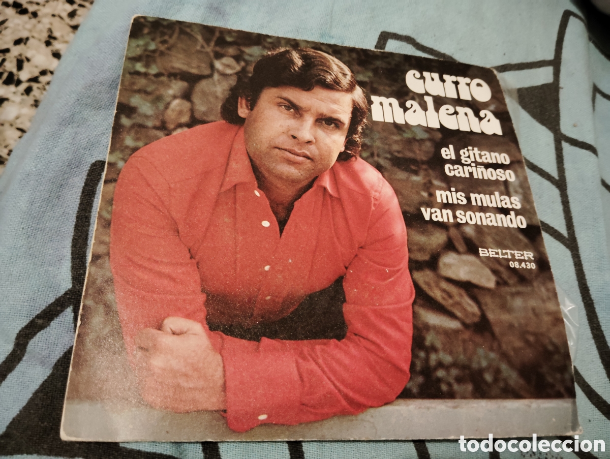 Discos de vinilo: CURRO MALENA - EL GITANO CARI&Ntilde;OSO / MIS MULAS VAN SONANDO ( 1975 ) - Foto 1