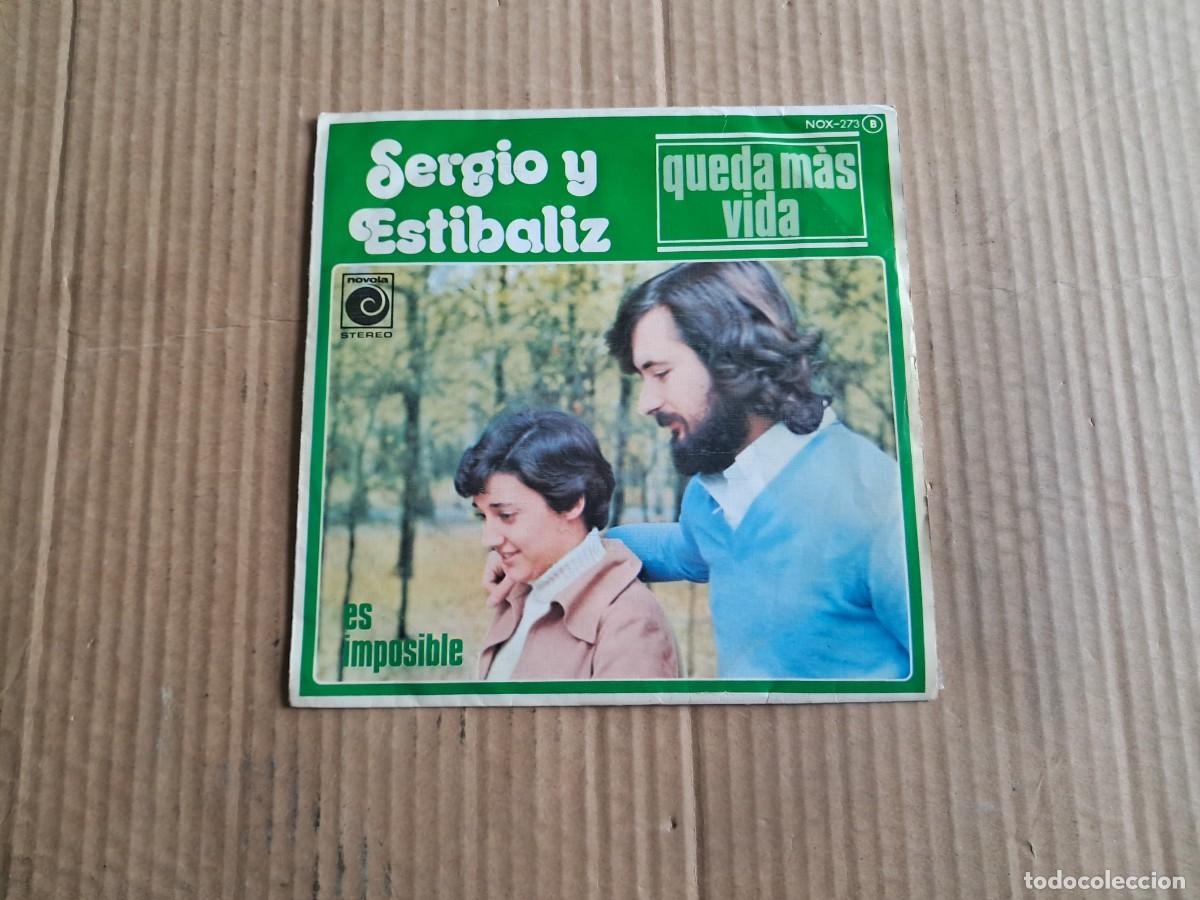 Discos de vinilo: SERGIO Y ESTIBALIZ - QUEDA MAS VIDA SINGLE 1976 - Foto 1