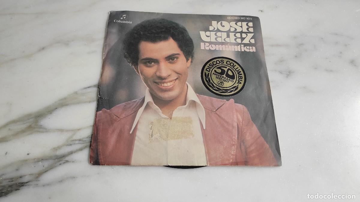 Discos de vinilo: SINGLE JOSE VELEZ - ROMANTICA - Foto 1
