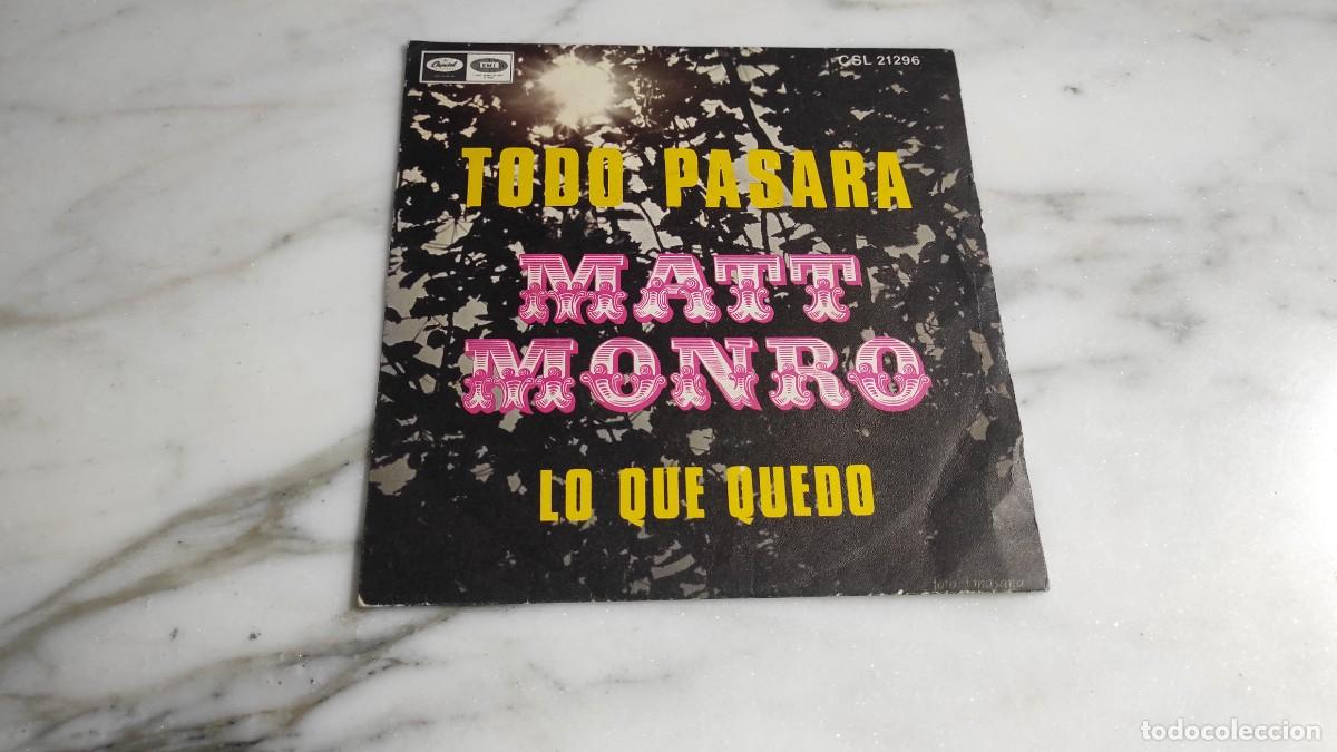 Discos de vinilo: SINGLE MATT MONRO - TODO PASAR&Aacute; - Foto 1