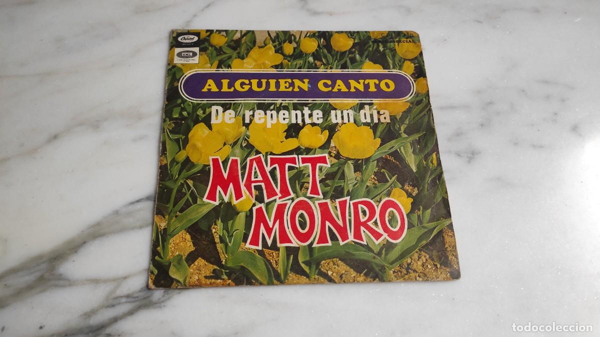 Discos de vinilo: SINGLE MATT MONRO - ALGUIEN CANT&Oacute; - Foto 1