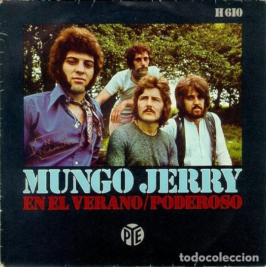 Discos de vinilo: Mungo Jerry &lrm;&ndash; En El Verano / Poderoso - Foto 1