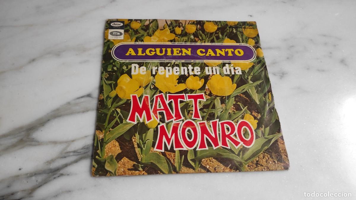 Discos de vinilo: SINGLE MATT MONRO - ALGUIEN CANT&Oacute; - Foto 1