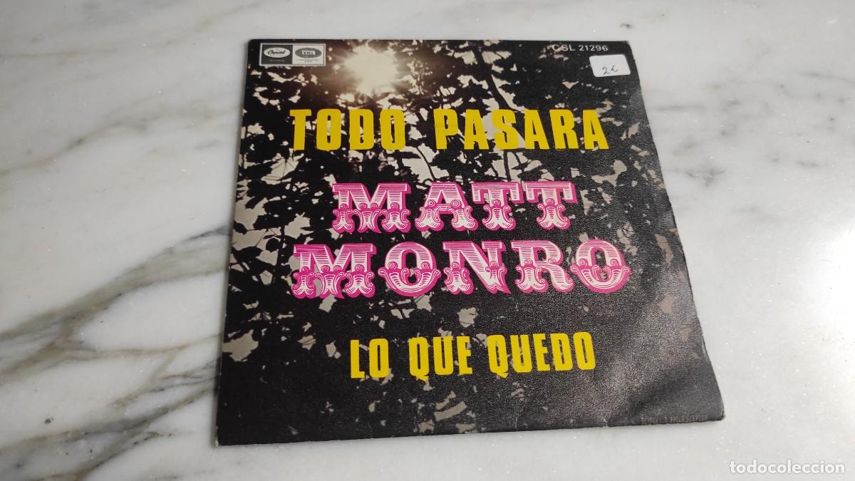 Discos de vinilo: SINGLE MATT MONRO - TODO PASAR&Aacute; - Foto 1