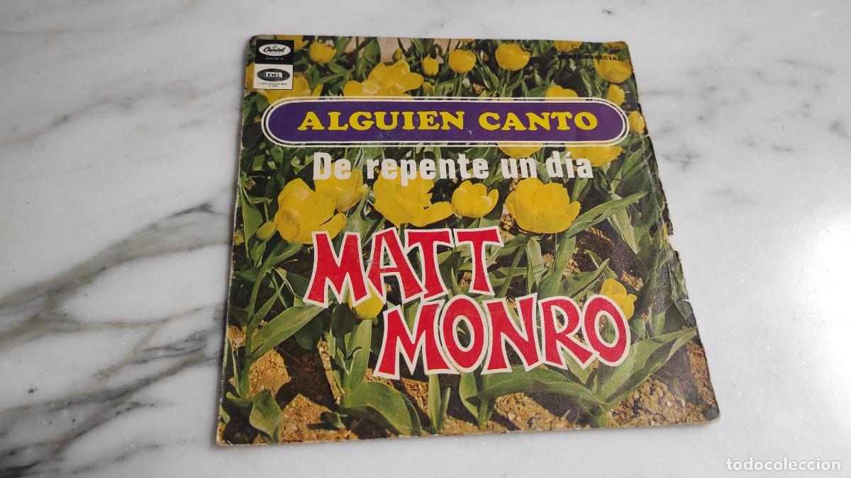 Discos de vinilo: SINGLE MATT MONRO - ALGUIEN CANT&Oacute; - Foto 1
