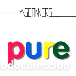 Discos de vinilo: Scanners &lrm;&mdash;&mdash;- Pure !!! - Foto 1