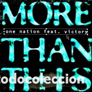 Discos de vinilo: One Nation Feat Victory &lrm;&ndash; More Than This - Foto 1