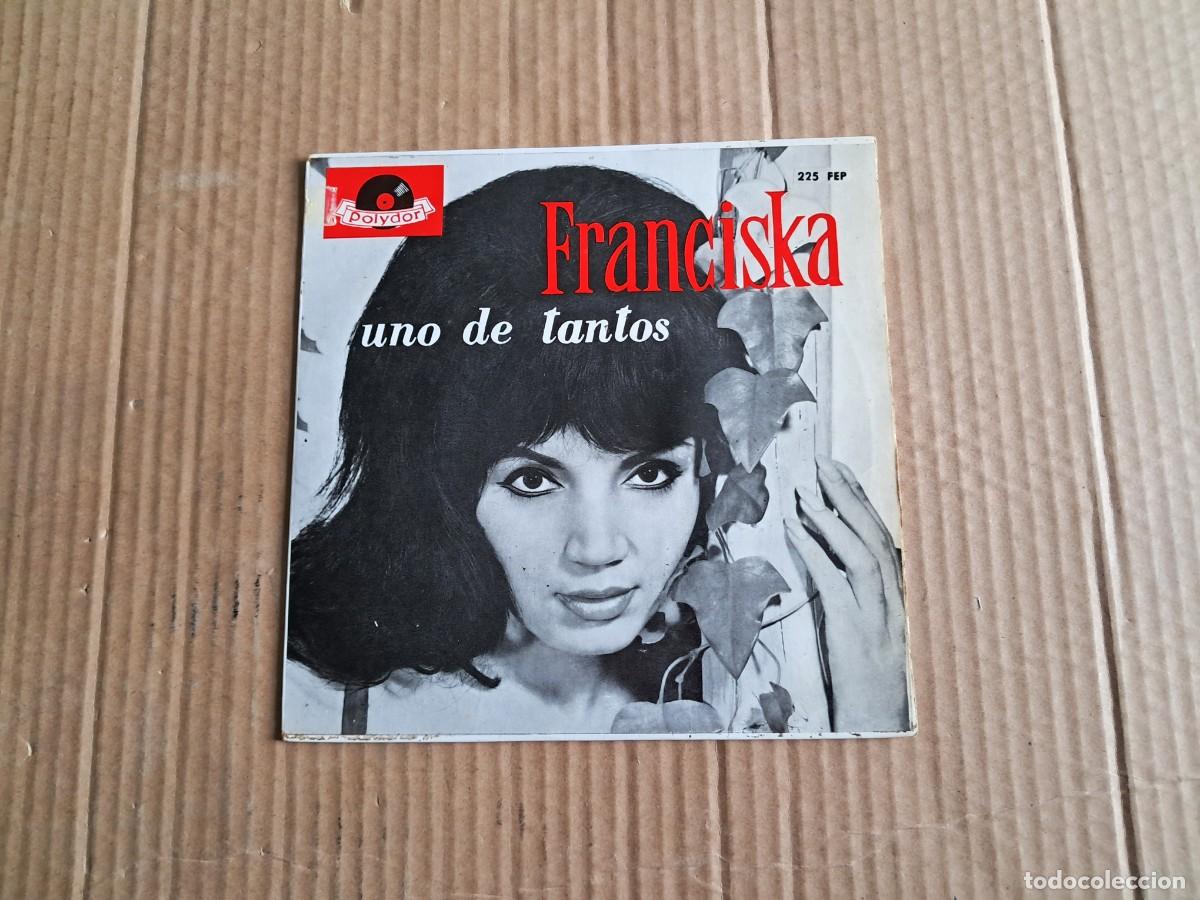 Discos de vinilo: FRANCISKA - UNO DE TANTOS EP 4 TEMAS 1964 - Foto 1