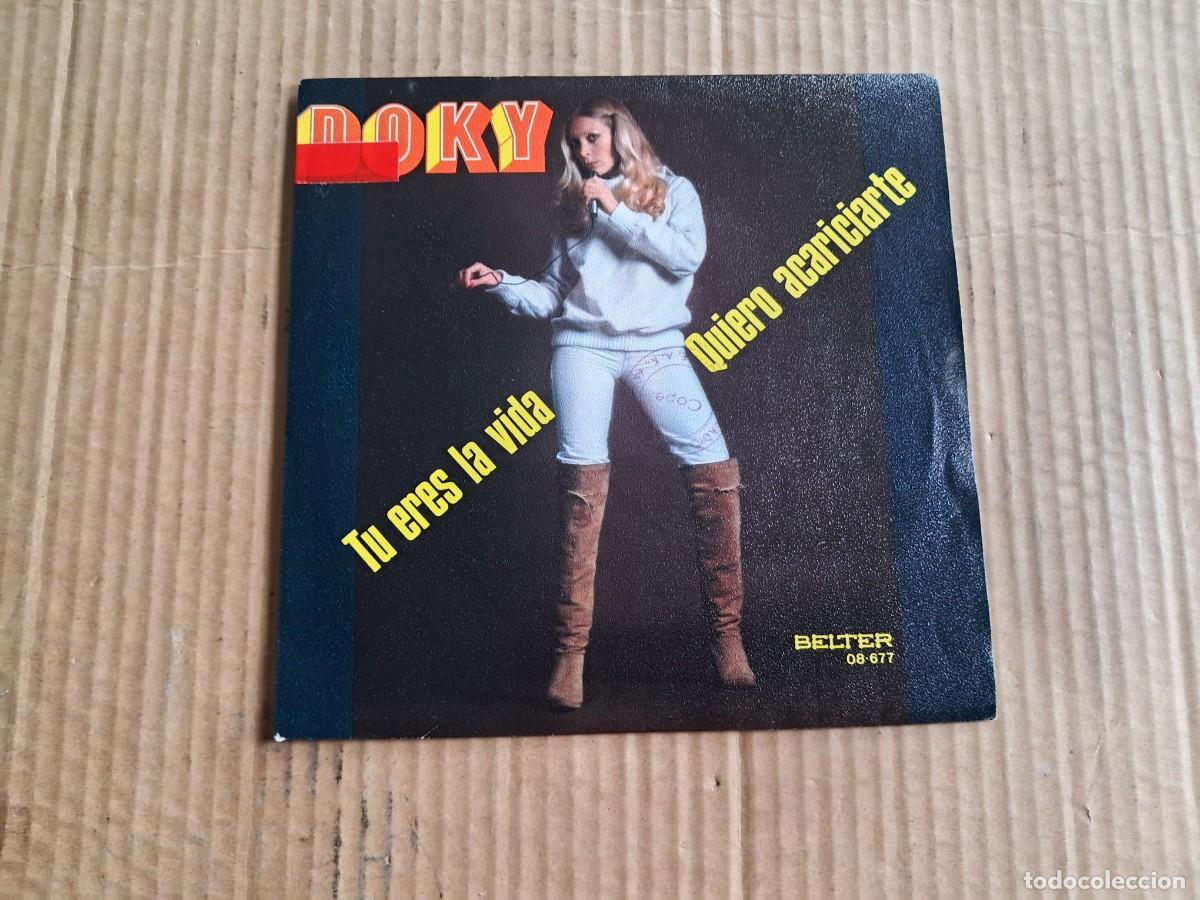 Discos de vinilo: DOKY - TU ERES LA VIDA SINGLE 1978 - Foto 1