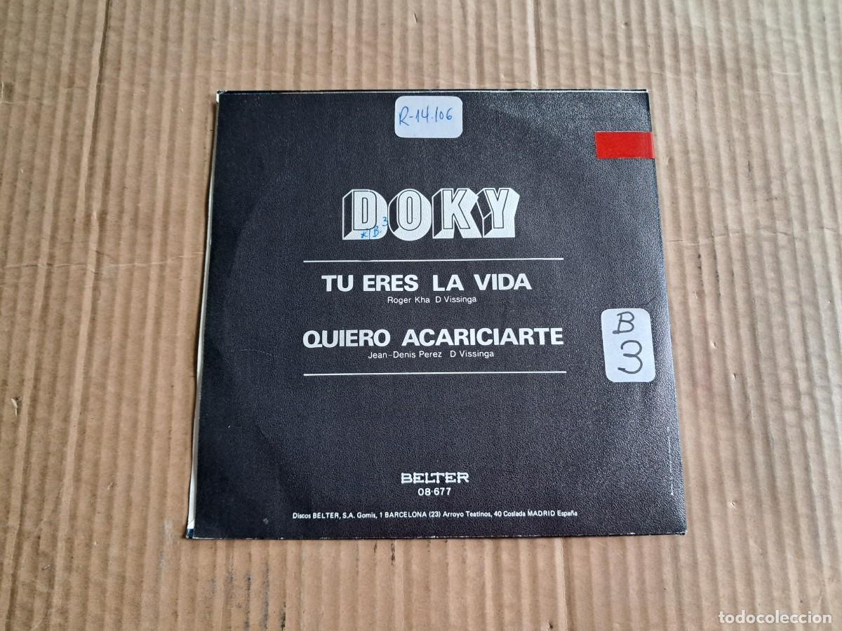 Discos de vinilo: DOKY - TU ERES LA VIDA SINGLE 1978 - Foto 3