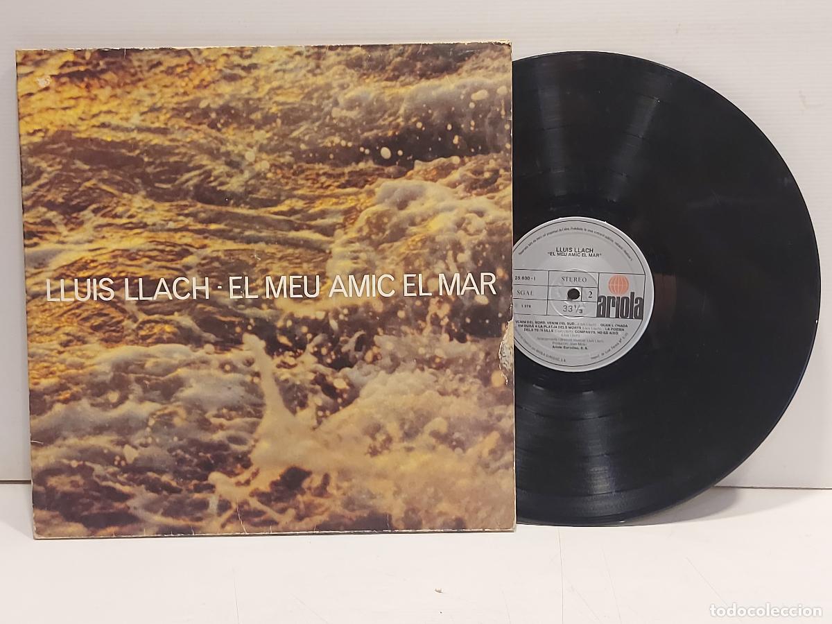 Discos de vinilo: LLU&Iacute;S LLACH / EL MEU AMIC EL MAR / LP GATEFOLD-ARIOLA-1978 / MBC. ***/*** - Foto 1