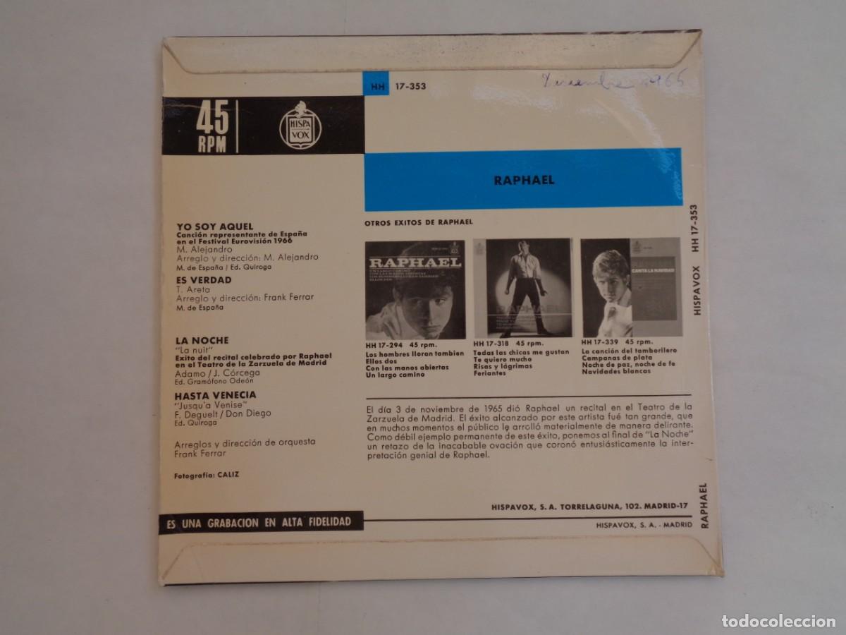 Discos de vinilo: DISCO SINGLE DE VINILO DE RAPHAEL : YO SOY AQUEL, ETC . DE HISPA VOX , 1966 - Foto 2