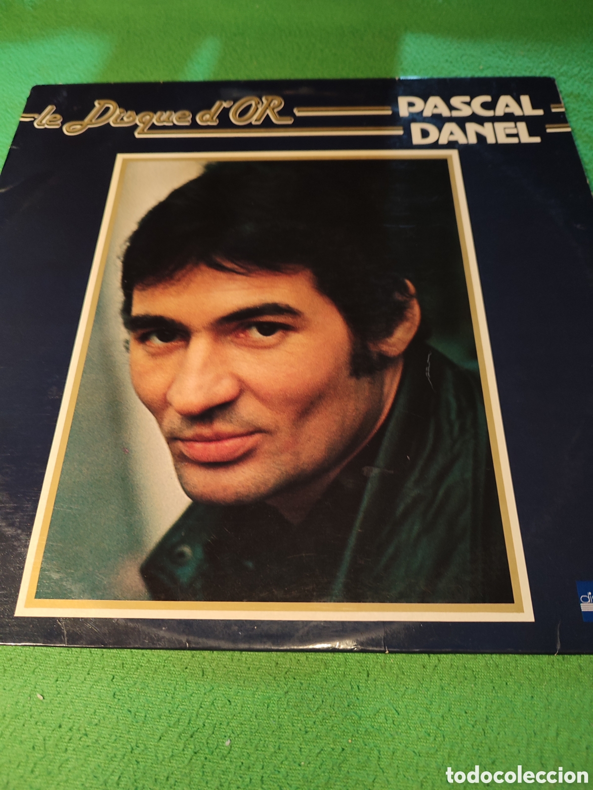Discos de vinilo: Pascal Danel - Le disque dor - Foto 1