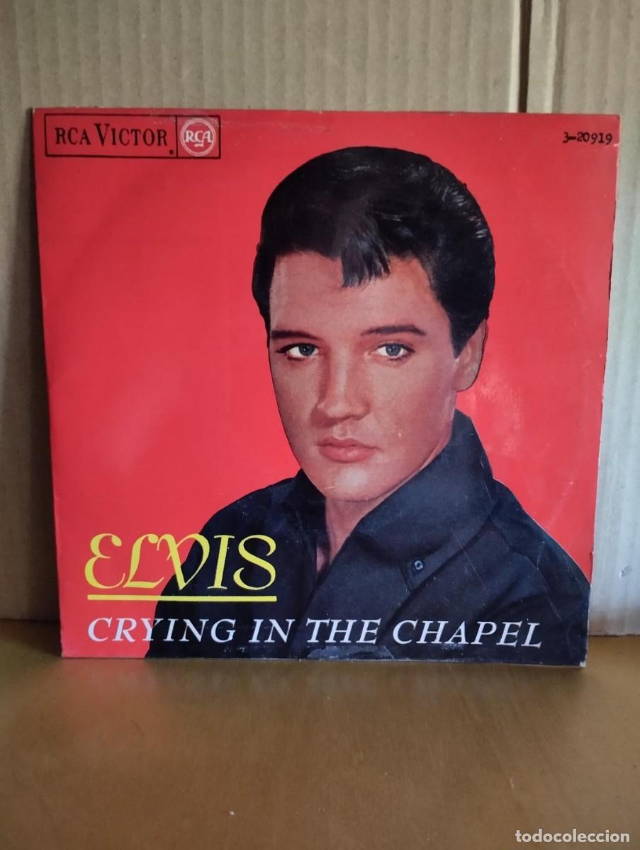 Discos de vinilo: ELVIS PRESLEY ---- CRYING IN THE CHAPEL +3 - Foto 1
