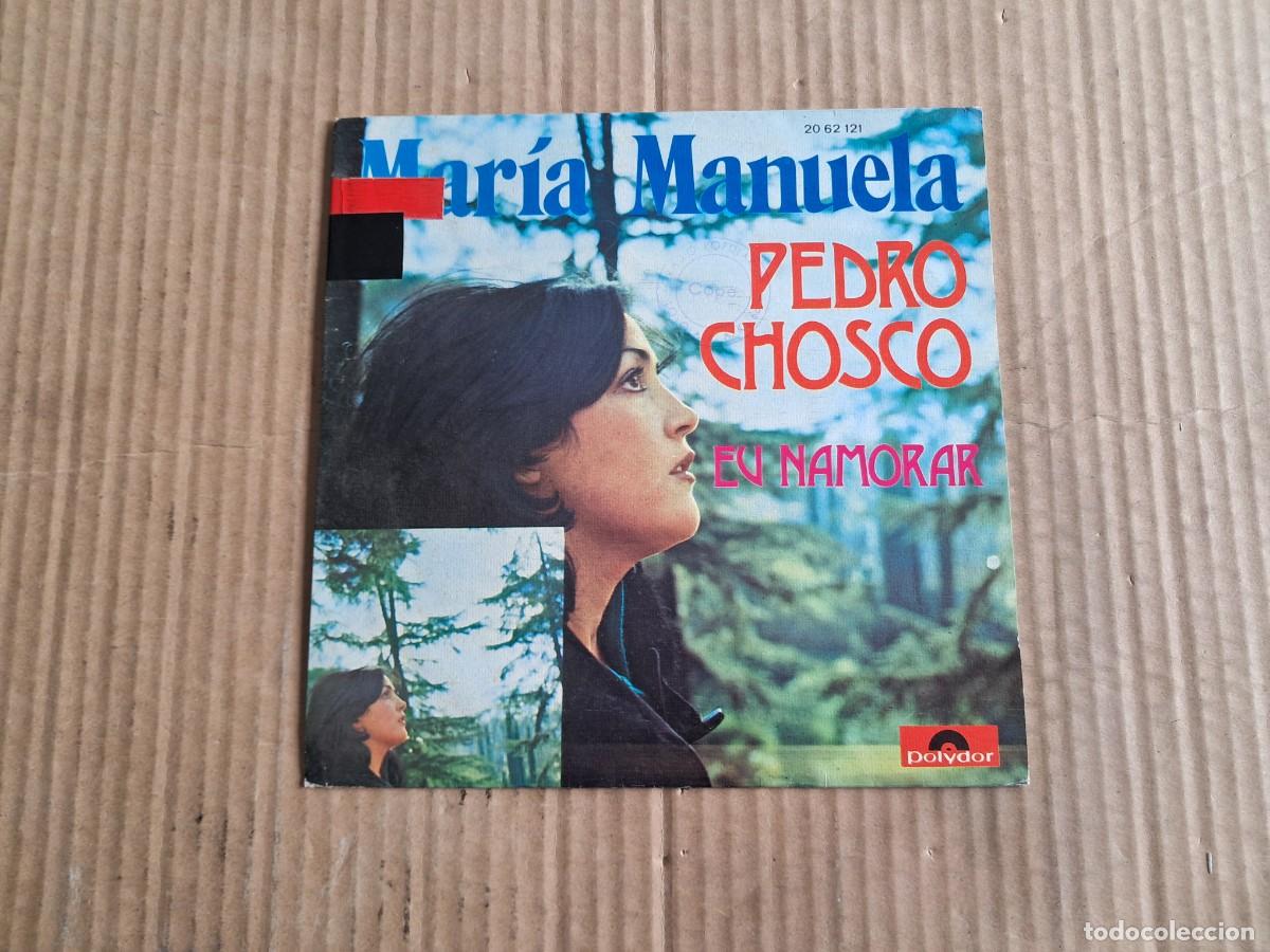 Discos de vinilo: MARIA MANUELA - PEDRO CHOSCO SINGLE 1974 - Foto 1