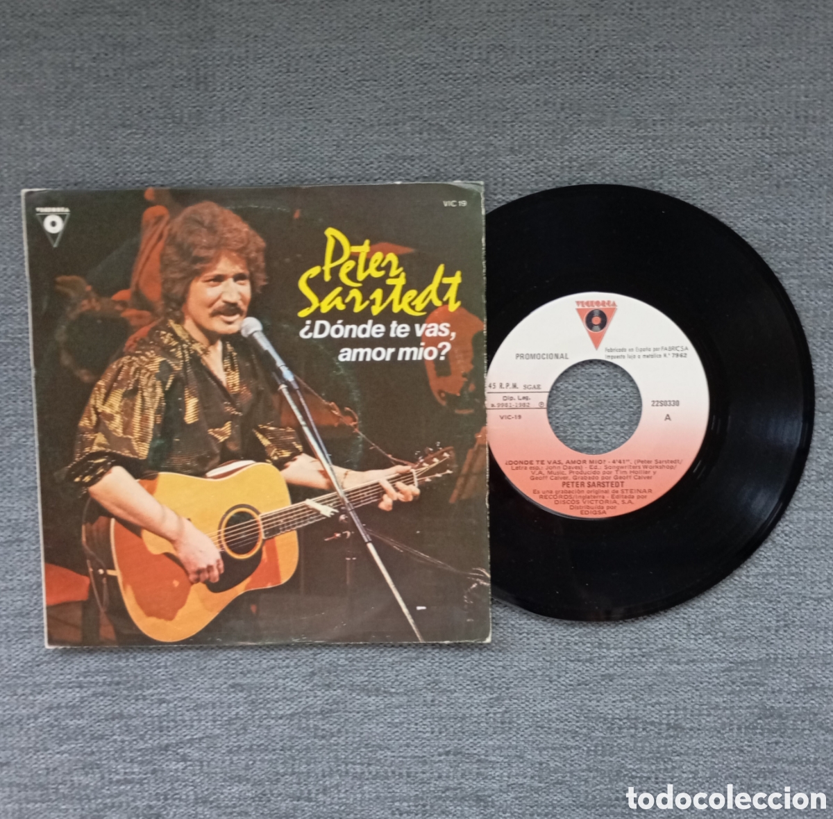 Disques de vinyle: Peter Sarsted. Donde Te Vas, Amor Mio/ Eternal Days. Single 7&rdquo;, a&ntilde;o 1982.