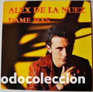 Discos de vinilo: Alex De La Nuez &lrm;&ndash; Dame Mas - Foto 1