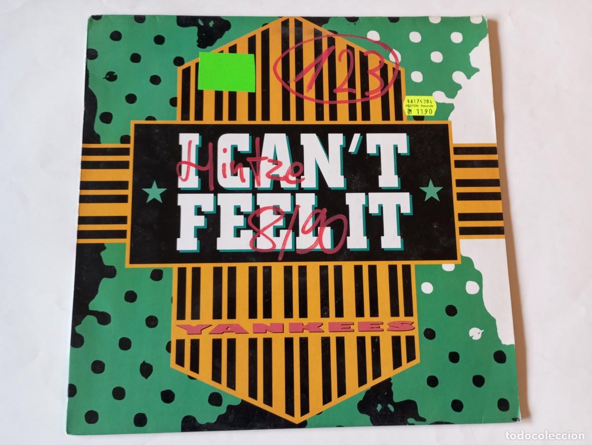 Discos de vinilo: Yankees - I Cant Feel It - 1990 - Foto 1