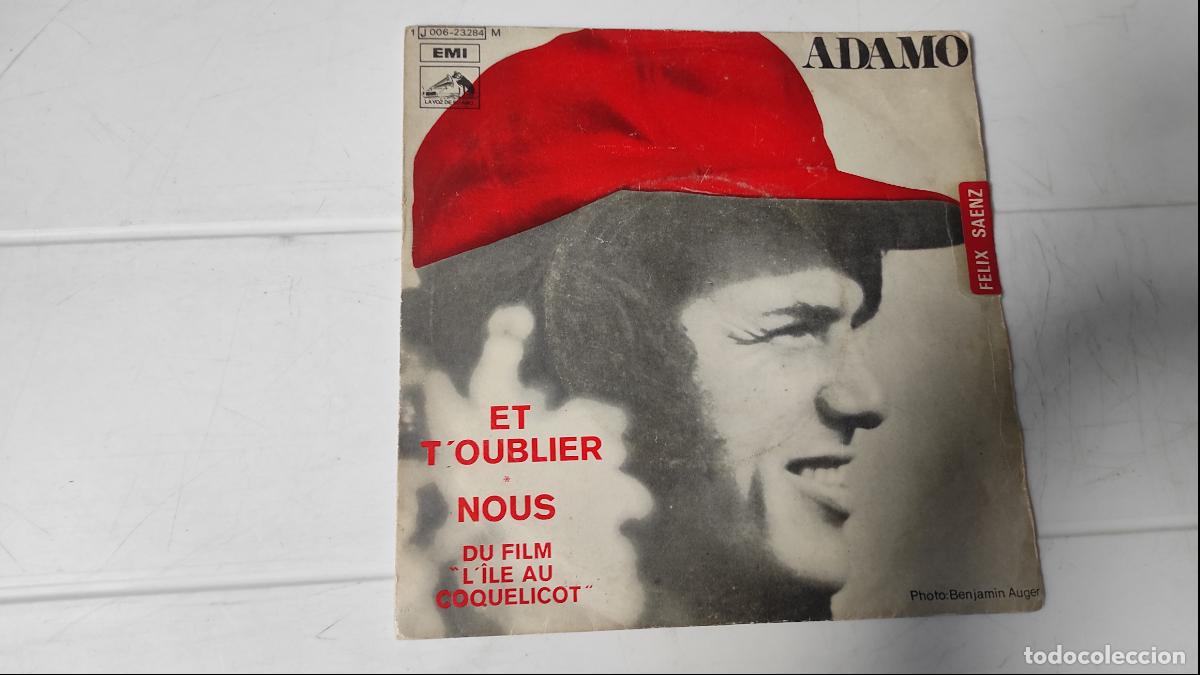 Discos de vinilo: SINGLE ADAMO - ET T&acute;OUBLIER - Foto 1