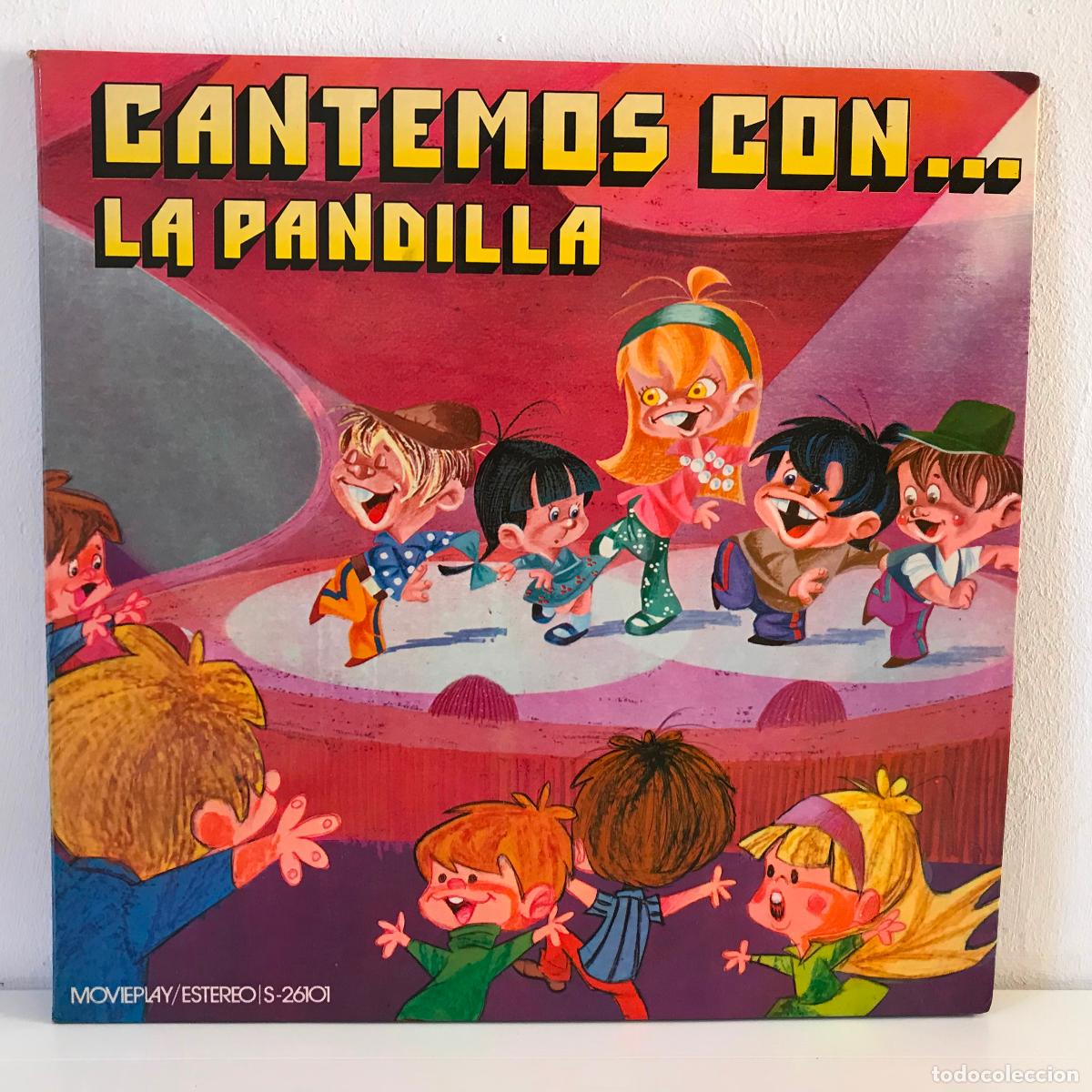 Discos de vinilo: Cantemos con&hellip; la Pandilla. PEDIDO M&Iacute;NIMO 5&euro; - Foto 1