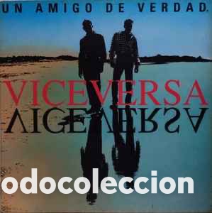Discos de vinilo: Viceversa &lrm;&ndash; Un Amigo De Verdad - Foto 1