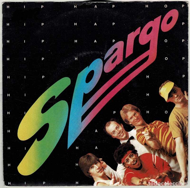 Discos de vinilo: Spargo - Hip Hap Hop / Special Love. Single - Foto 1