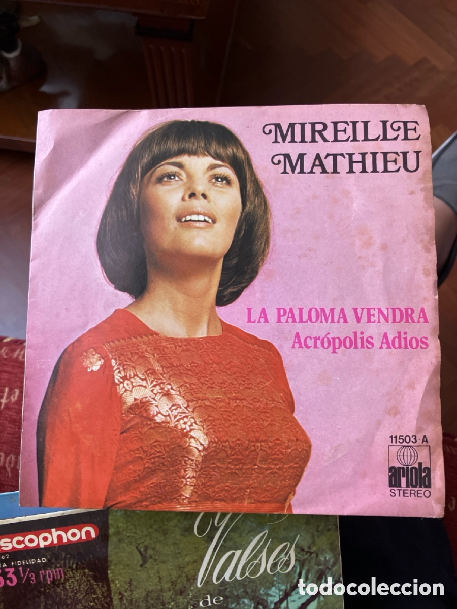 Discos de vinilo: MIREILLE MATHIEU - LA PALOMA VENDRA + ACROPOLIS ADIOS - ARIOLA - Foto 1