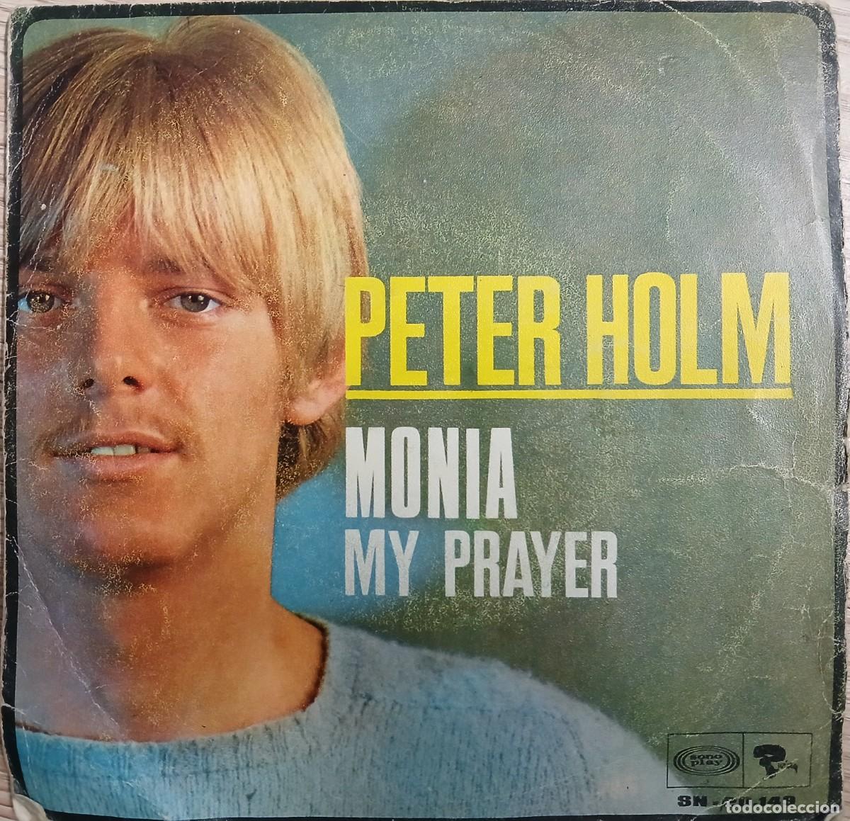 Discos de vinilo: Disco vinilo single Peter Holm (Monia my prayer) - Foto 1