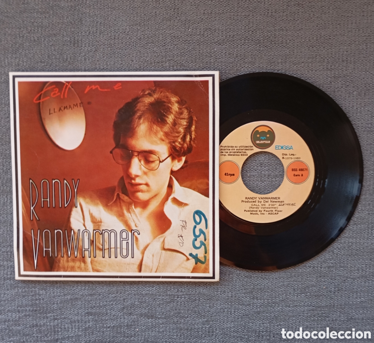 Vinyl records: Randy Vanwarmer. Call Me/ Forever Loving You. Single 7&rdquo;, a&ntilde;o 1980.