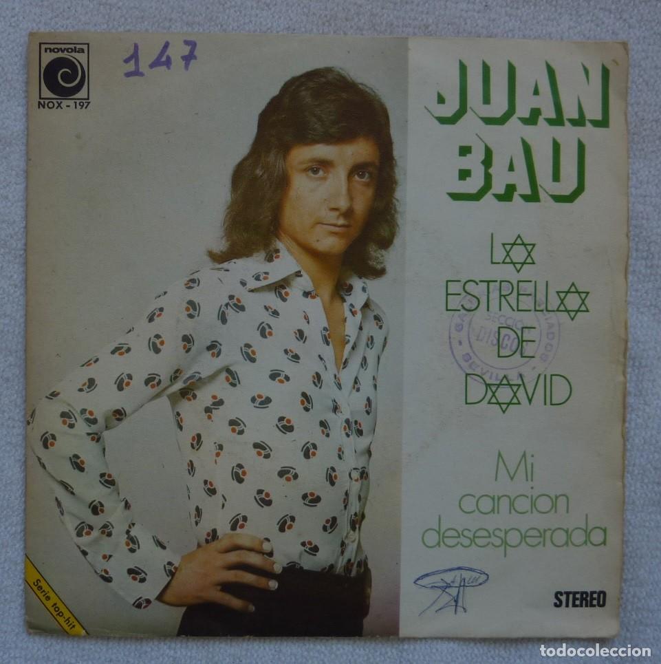 Discos de vinilo: JUAN BAU // LA ESTRELLA DE DAVID // 1973 // SINGLE - Foto 1