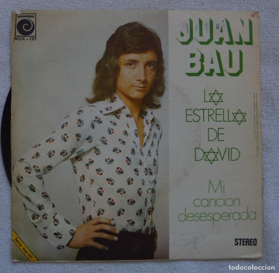 Discos de vinilo: JUAN BAU // LA ESTRELLA DE DAVID // 1973 // SINGLE - Foto 2