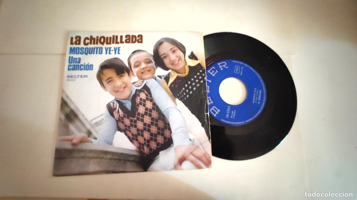 Discos de vinilo: LA CHIQUILLADA-SINGLE MOSQUITO YE YE - Foto 1