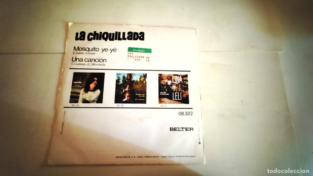 Discos de vinilo: LA CHIQUILLADA-SINGLE MOSQUITO YE YE - Foto 2
