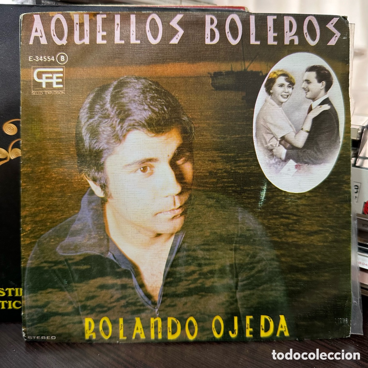 Discos de vinilo: Rolando Ojeda - Aquellos Boleros (7&rdquo;, Single) - Foto 1