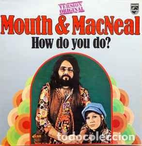 Discos de vinilo: Mouth & MacNeal &lrm;&ndash; How Do You Do? - Foto 1