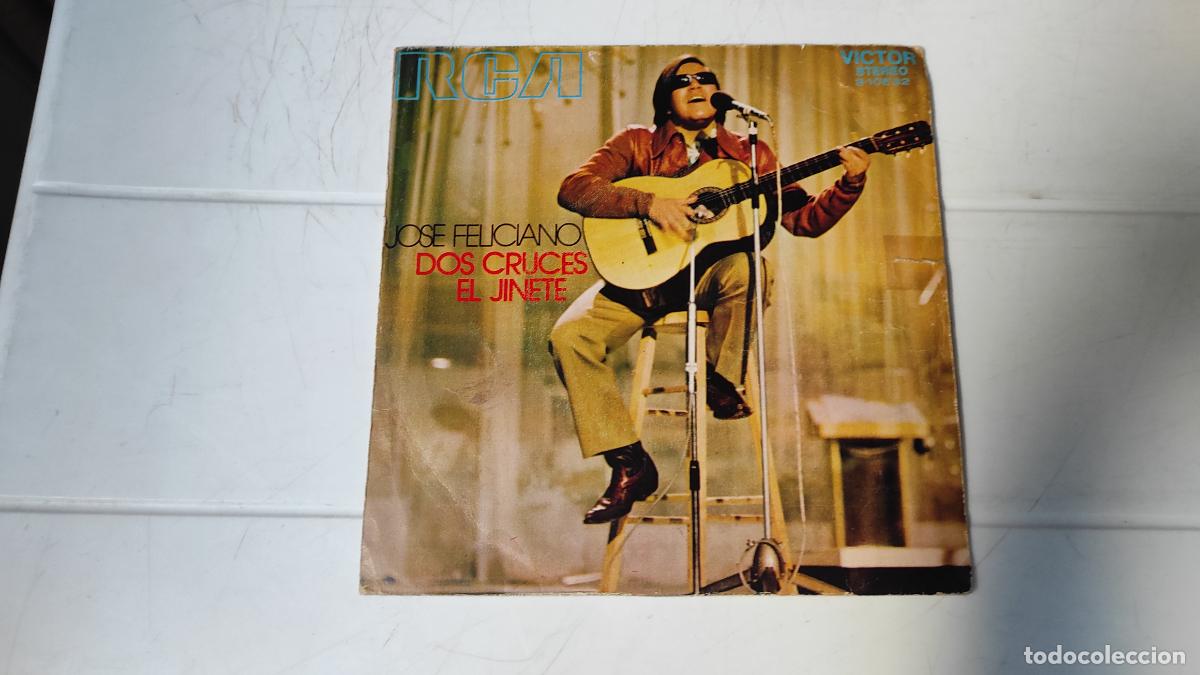 Discos de vinilo: SINGLE JOSE FELICIANO - DOS CRUCES - Foto 1