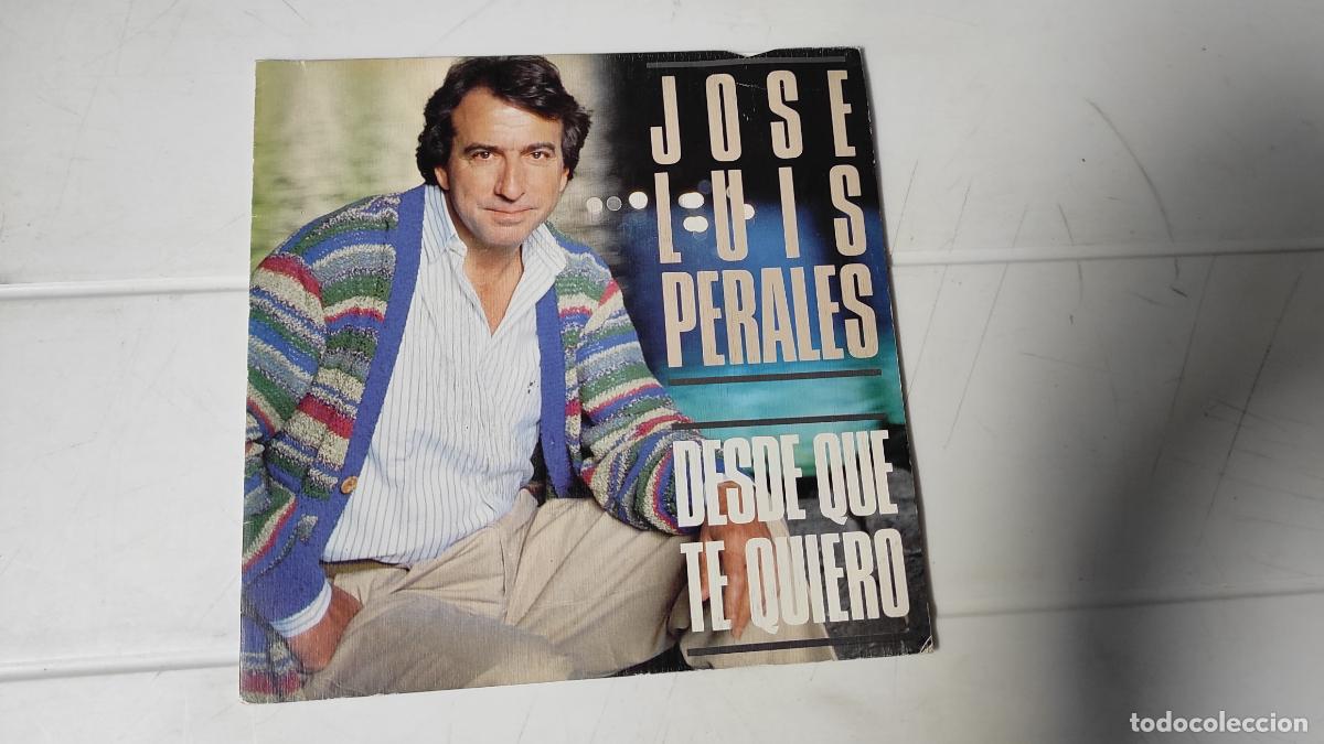 Discos de vinilo: SINGLE JOSE LUIS PERALES - DESDE QUE TE QUIERO - Foto 1